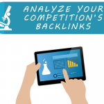 Analyze Your Competition's Backlinks
