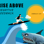Rise Above Negative Feedback - Man on Surfboard Evading Shark on a Wave